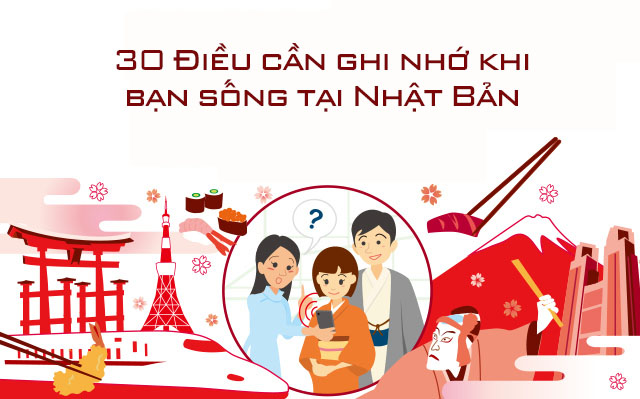 30 Điều cần ghi nhớ khi bạn sống tại Nhật Bản